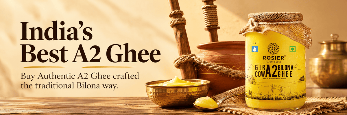 Where to Buy A2 Gir Cow Ghee Online in India – Rosier Foods
