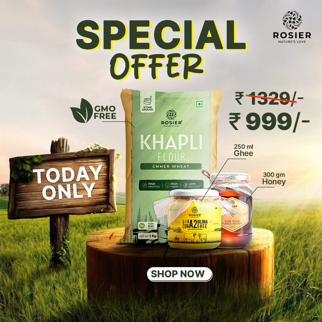 Rosier Foods Starter Pack- Special offer 1KG Khapli Wheat Atta + 250ML Ghee + 300G Honey