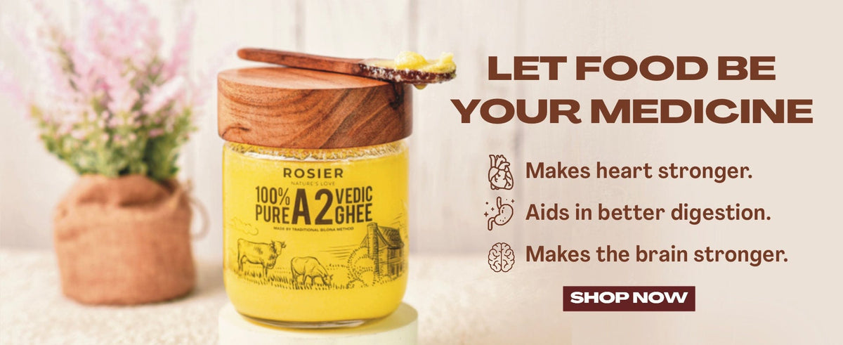 Roiser Rosier Foods | Raw Honey & A2 Vedic Ghee | Organic Food Store in India
